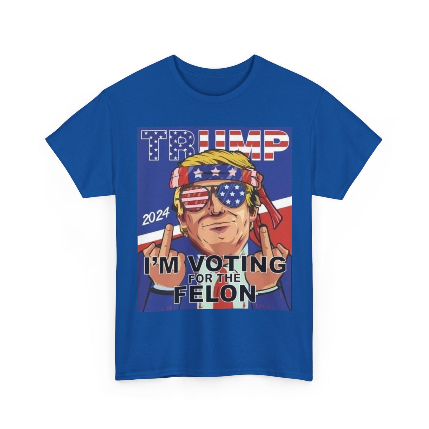 I'm Voting For The Convicted Felon Trump 2024 T shirt Unisex July 4th Tee