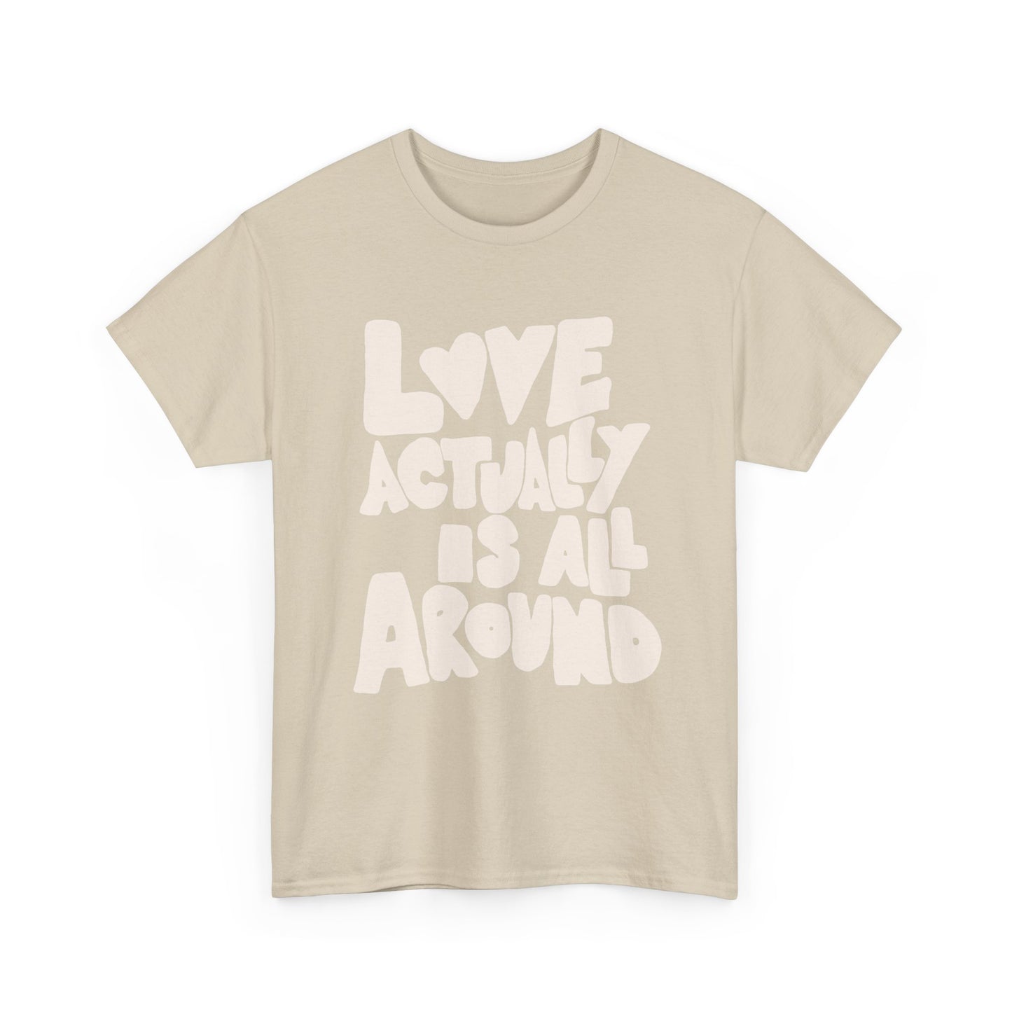 Love Is All Around Graphic T Shirt Unisex Cotton Tee - New Gift - Tee
