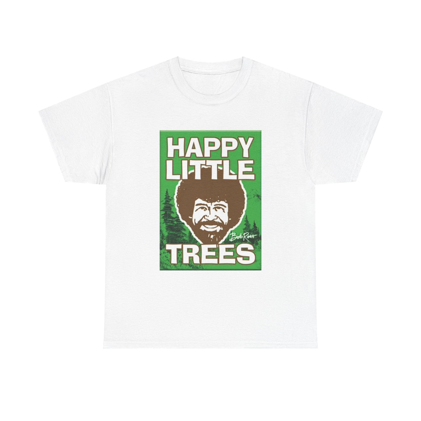 Bob Ross Tshirt Funny Happy Little Trees Painting Unisex Heavy Cotton Tee