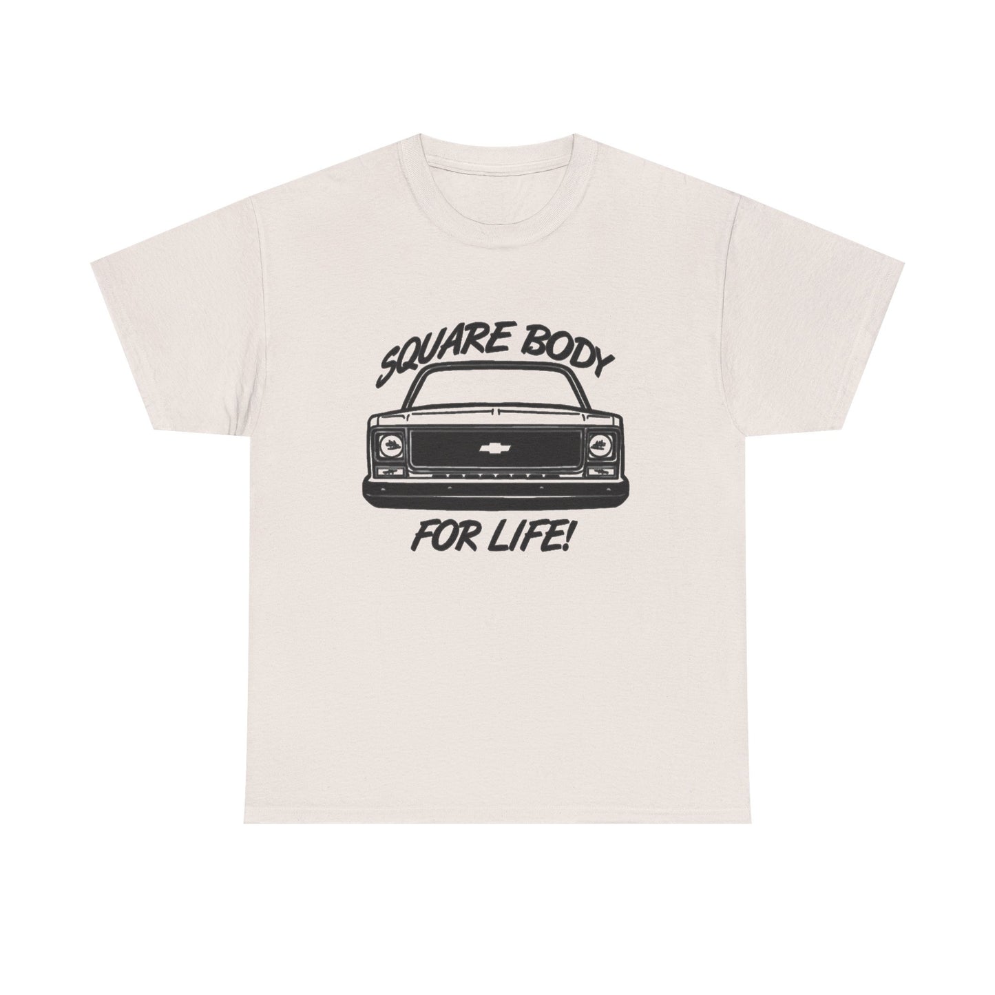 Squarebody For Life Chevy Graphic T Shirt Unisex Heavy Cotton Tee NEW