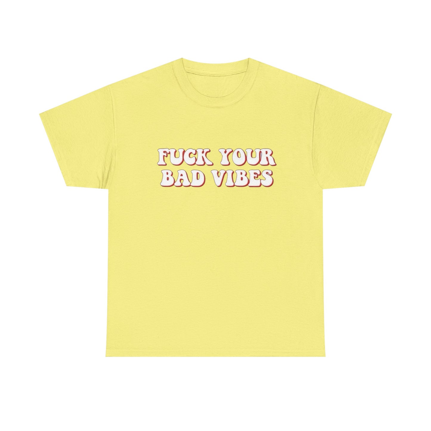 Keep Your Bad Vibes Graphic T Shirt NEW Adult Tee