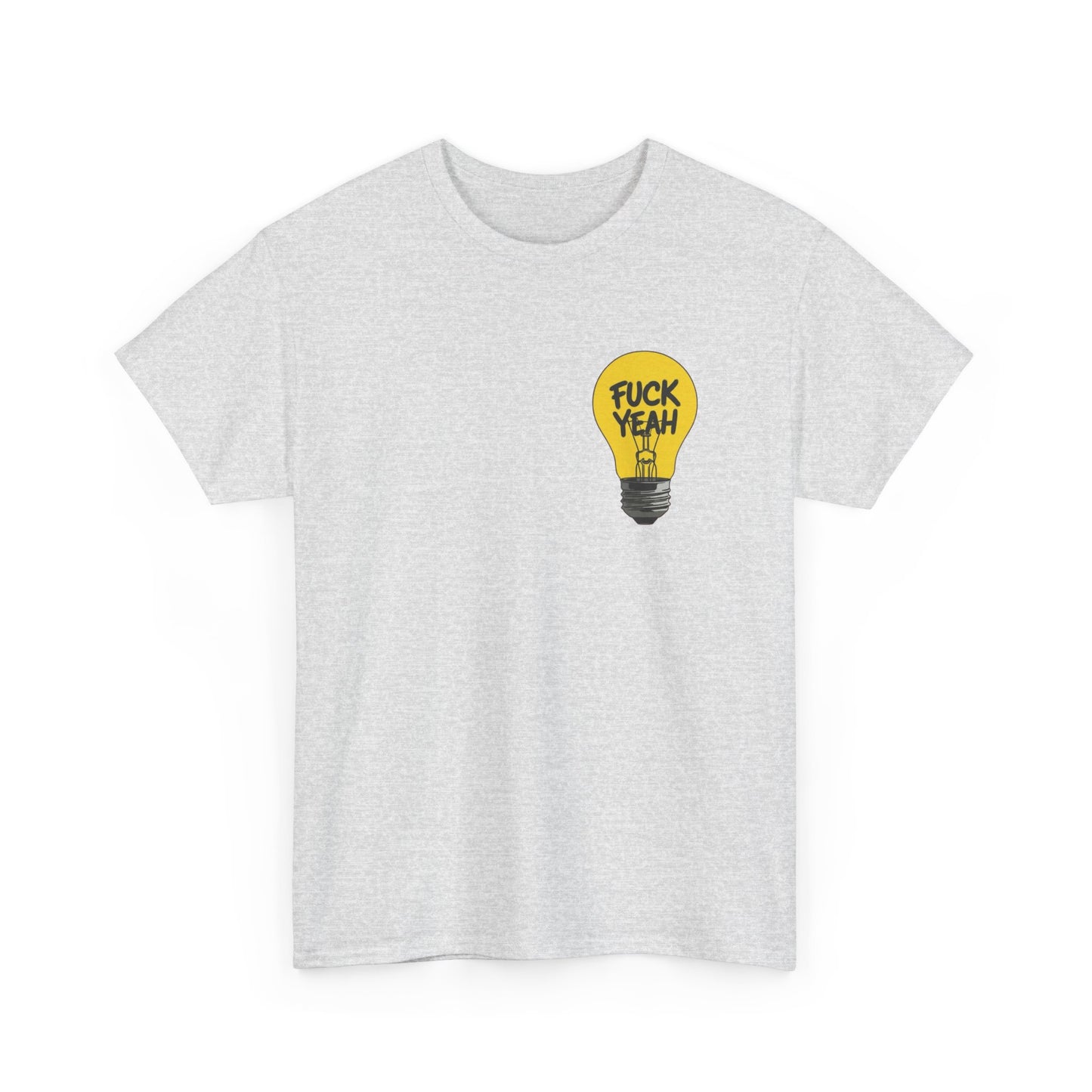 hell yeah Funny Light Bulb Graphic T Shirt Unisex Heavy Cotton Tee