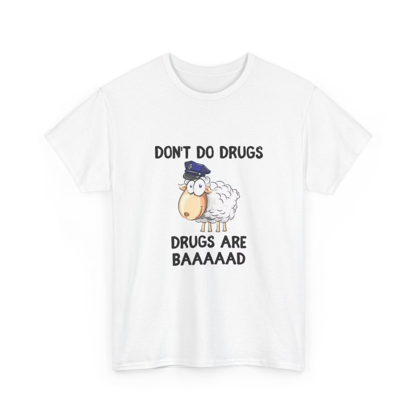 Drugs Are Bad Shirt Funny Sheep Graphic Unisex Heavy Cotton Tee