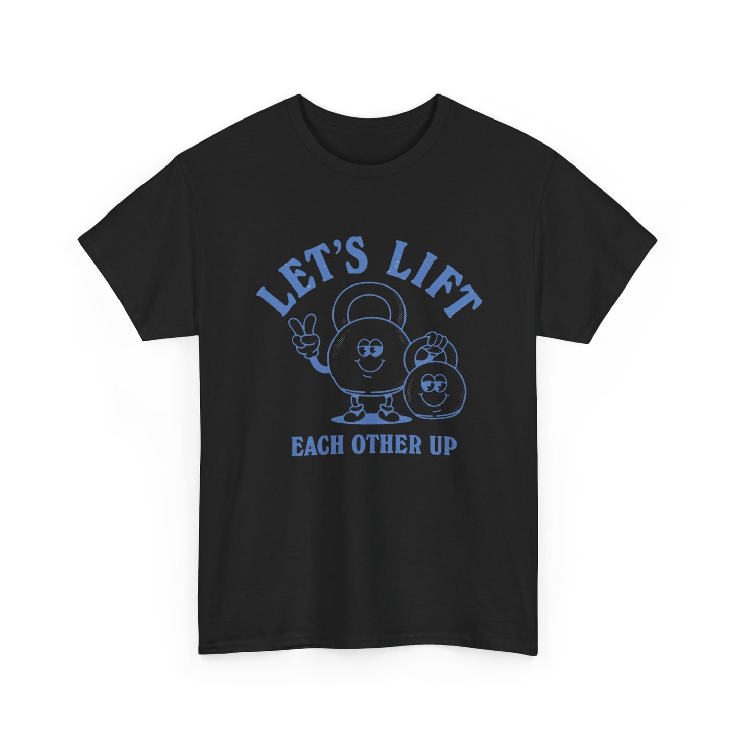 Lets Lift Gym Gear Graphic T Shirt Unisex Heavy Cotton Tee