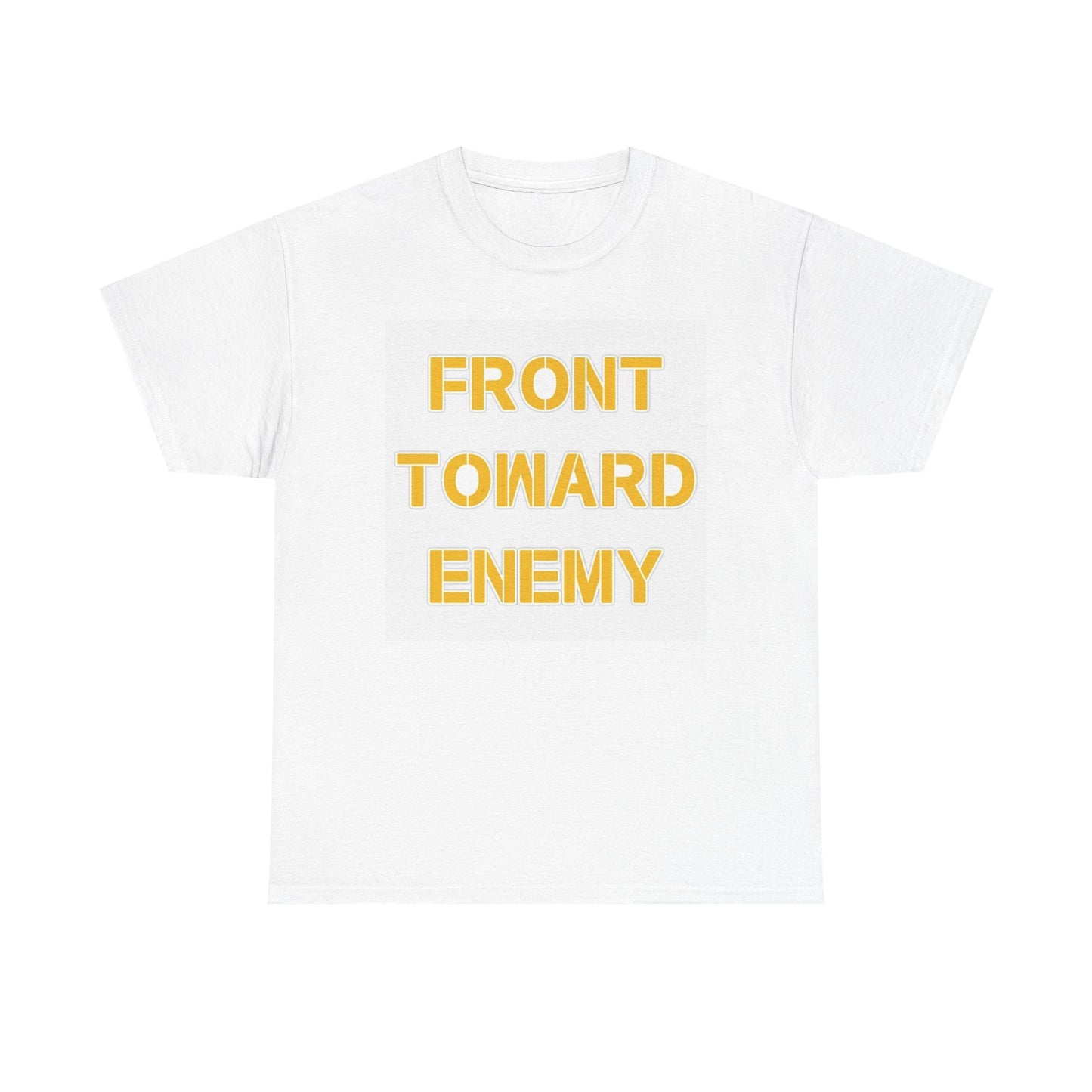 Front Toward Enemy Graphic T Shirt Retro Military Unisex Heavy Cotton Tee