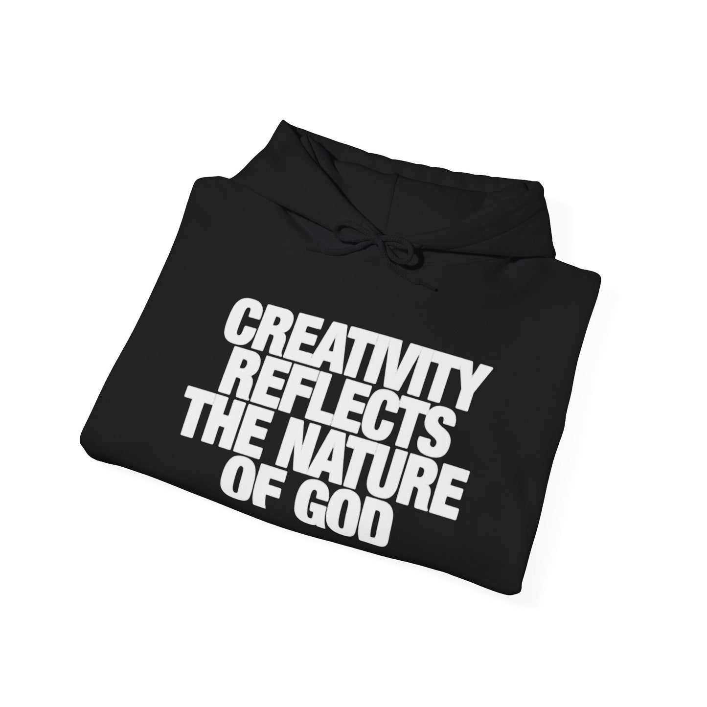 Creativity Reflects The Nature Of God Graphic Hoodie Heavy NEW Hooded Sweatshirt