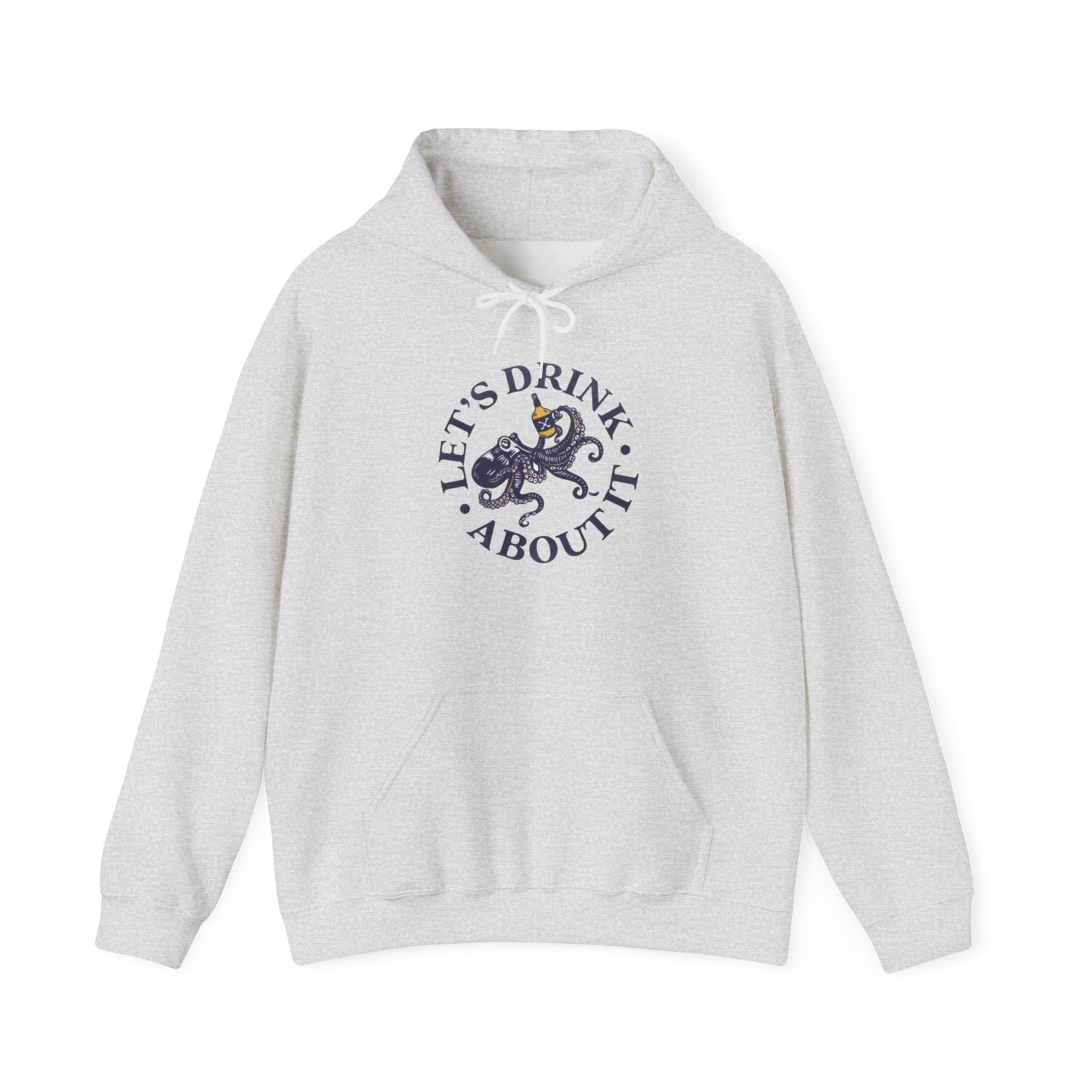 Let's Drink About It Hoodie Funny Unisex Heavy Blend™ Hooded Sweatshirt