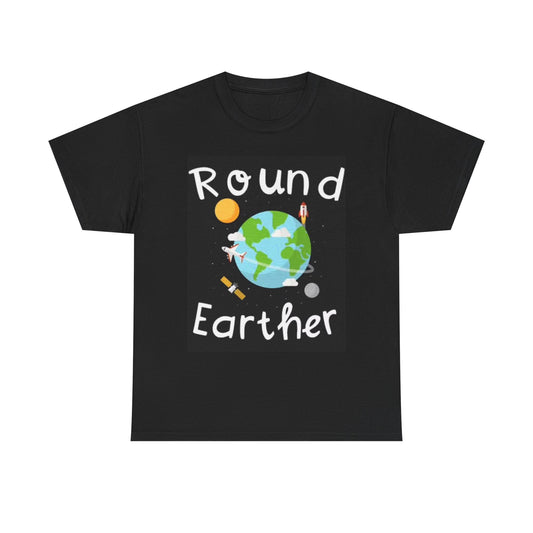 Round Earther Graphic T Shirt Funny Science Space Unisex Heavy Cotton Tee