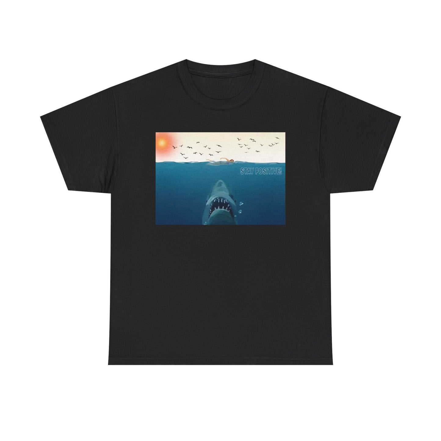 Stay Positive Graphic T Shirt Funny Shark Attack Florida Unisex Heavy Cotton Tee