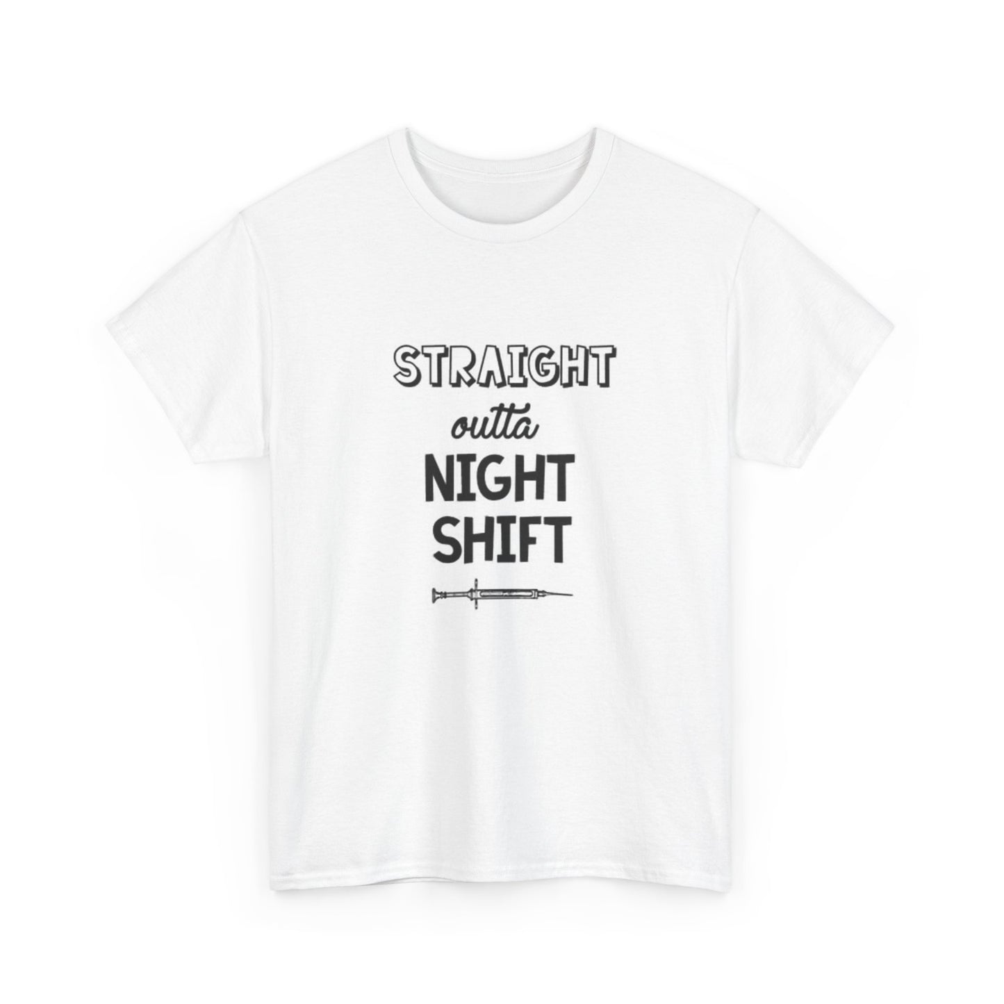 Straight Outta The Night Shift Funny T Shirt Nurse CNA Unisex Heavy Cotton Tee