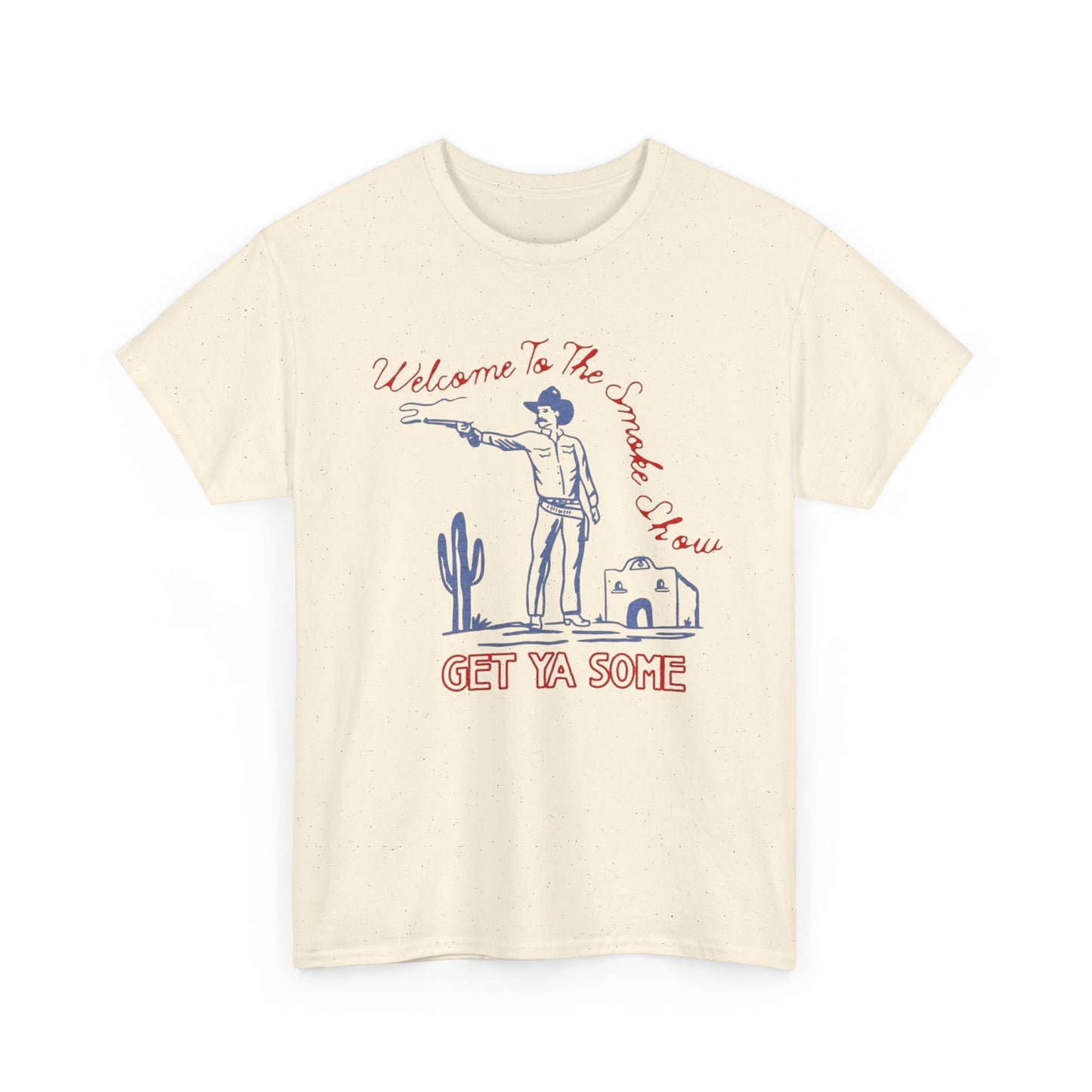 Welcome To The Smoke Show Graphic T Shirt Unisex Heavy Cotton Tee