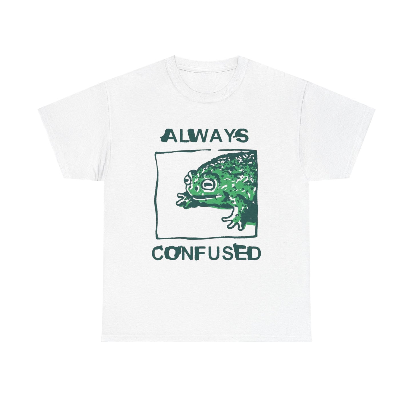 Always Confused Frog Graphic T Shirt Unisex Heavy Cotton Tee