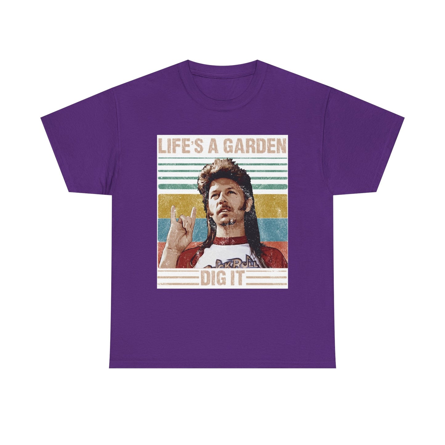 Lifes A Garden Dig It T Shirt Funny Joe Dirt Movie Unisex Heavy Cotton Tee