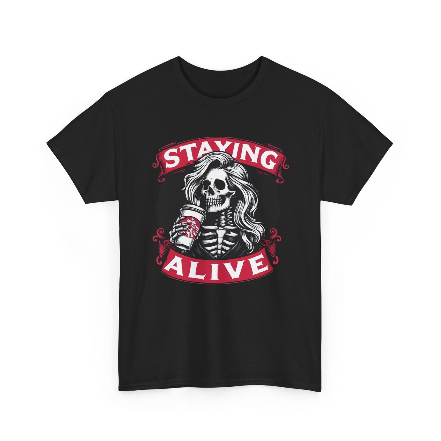 Staying Alive Funny Coffee Women's Graphic T Shirt Unisex Cotton Tee NEW