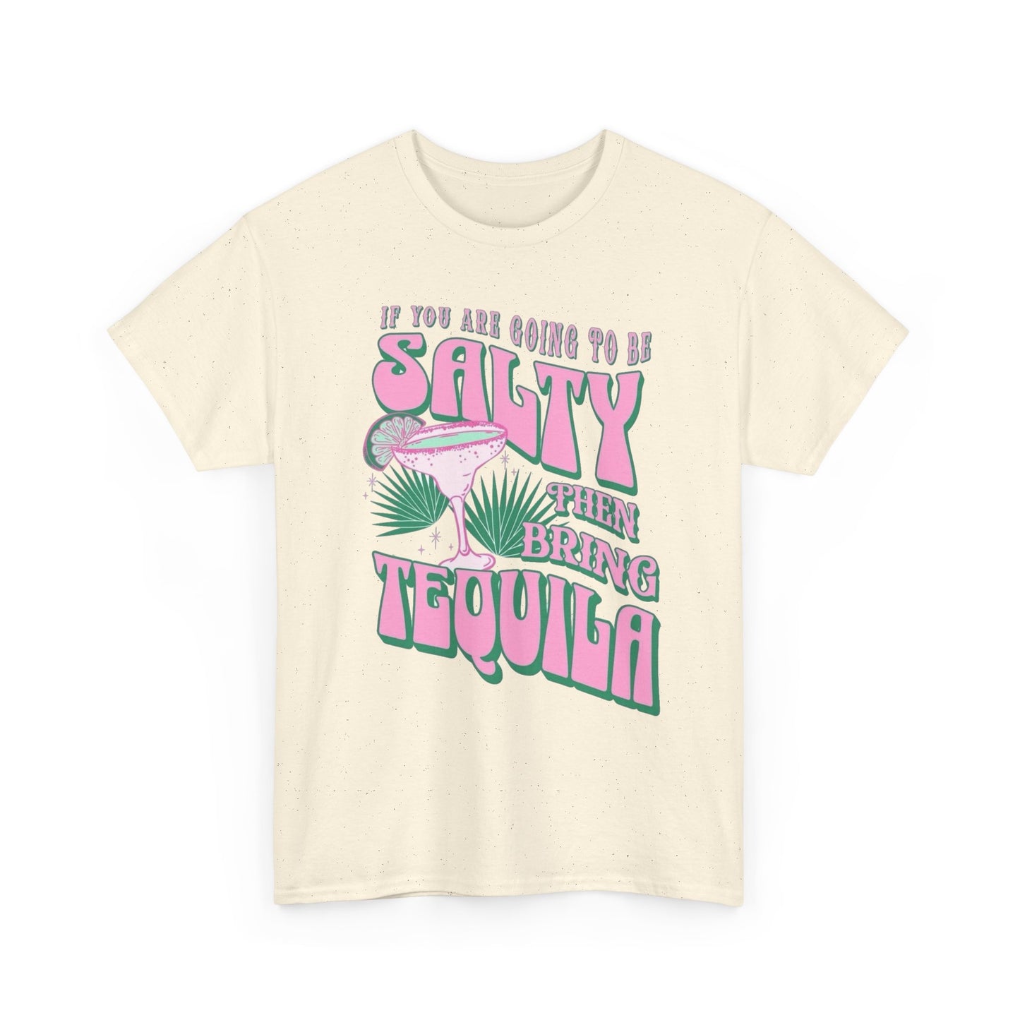Bring The Tequila Graphic T Shirt NEW Adult Regular Sizing Tee