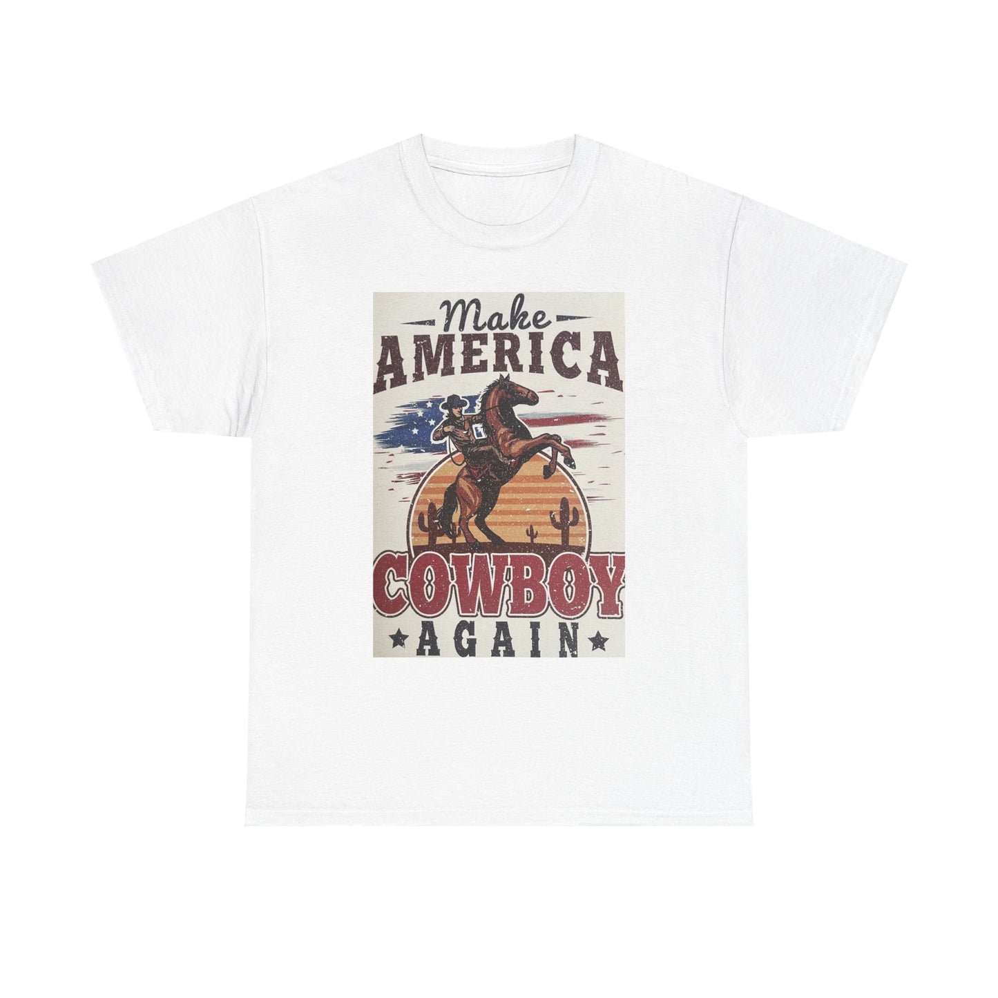 Make America Cowboy Again Graphic T Shirt Unisex Heavy Cotton Tee