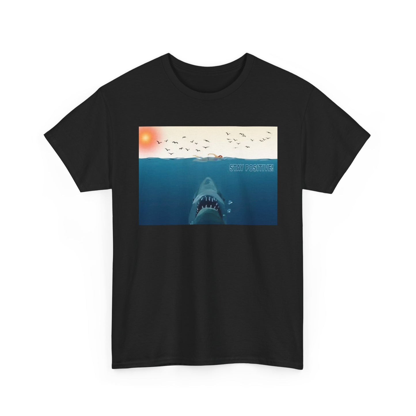 Stay Positive Graphic T Shirt Funny Shark Attack Florida Unisex Heavy Cotton Tee