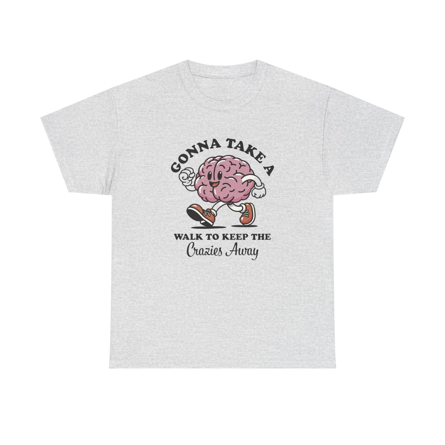 Gonna Take A Walk Mental Health Graphic T Shirt Unisex Heavy Cotton Tee