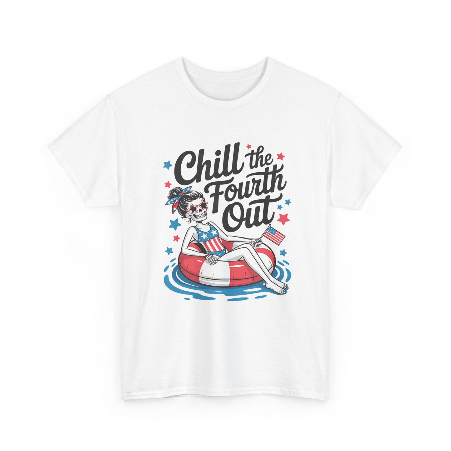 Chill The Fourth Out Graphic T Shirt Funny Vacation Unisex Heavy Cotton Tee