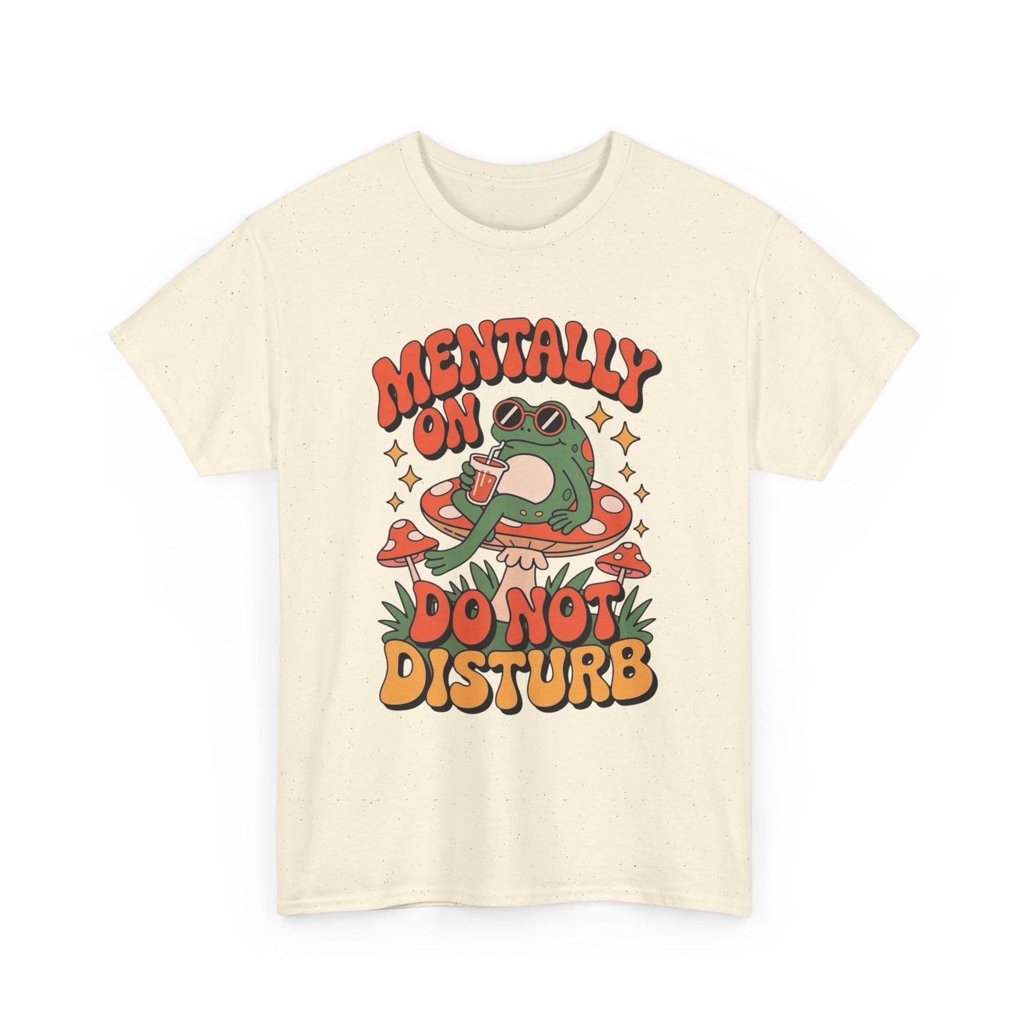 Mentally On Do Not Disturb Graphic T Shirt Unisex Heavy Cotton Tee Gift New