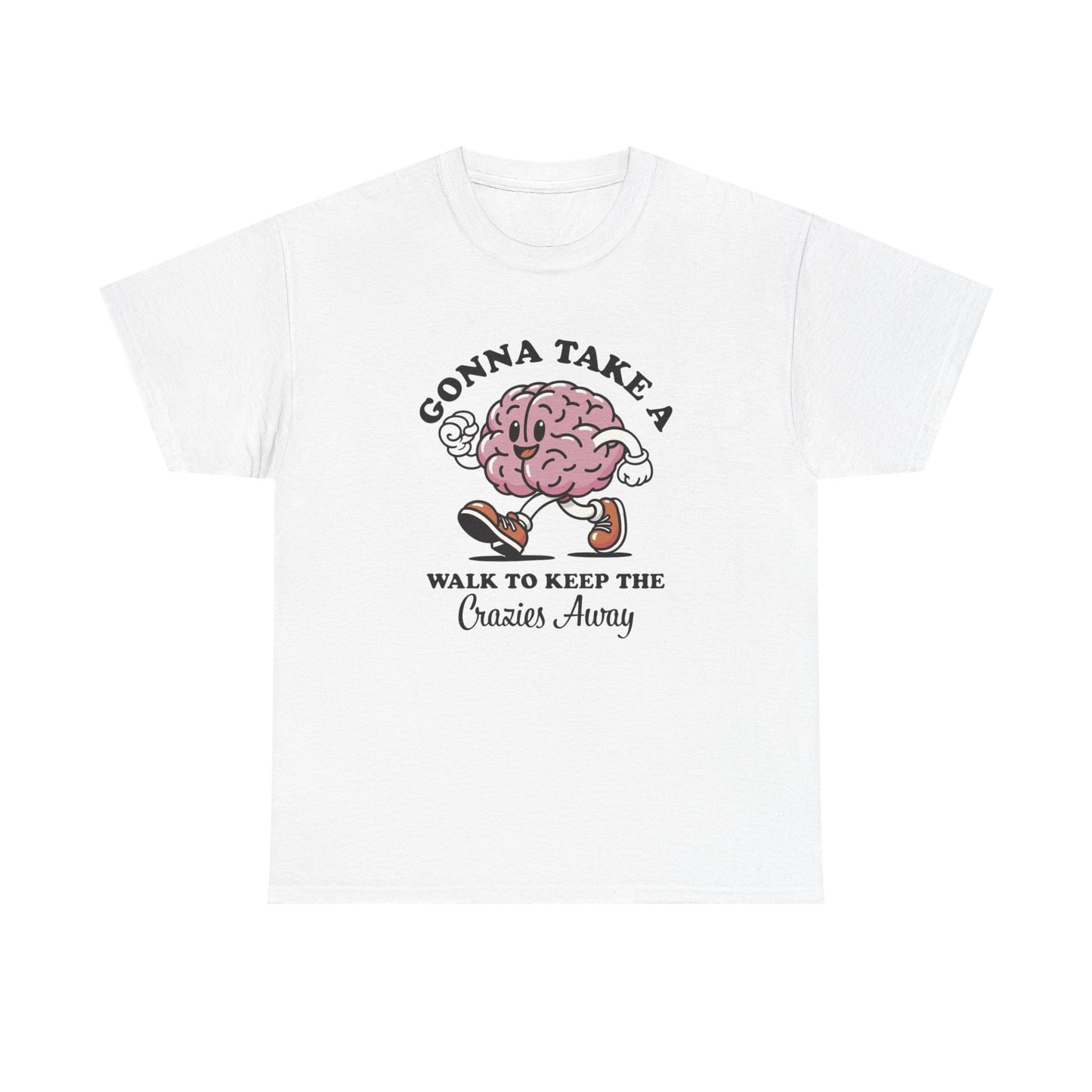 Gonna Take A Walk Mental Health Graphic T Shirt Unisex Heavy Cotton Tee