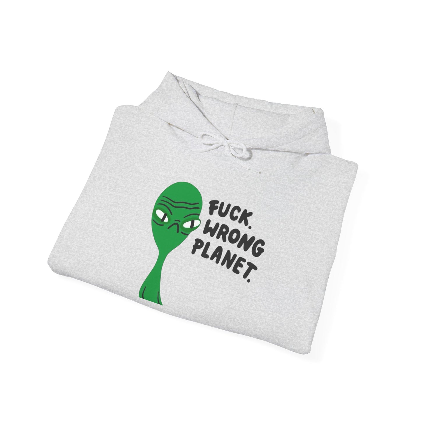 Alien Wrong Planet Funny Graphic Hoodie Heavy Blend Sweatshirt NEW