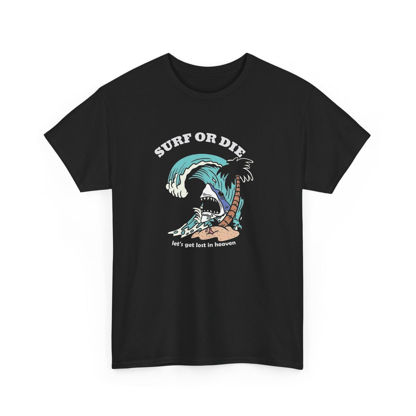 Surf Or Die Graphic T Shirt Unisex Heavy Cotton Tee New Gift