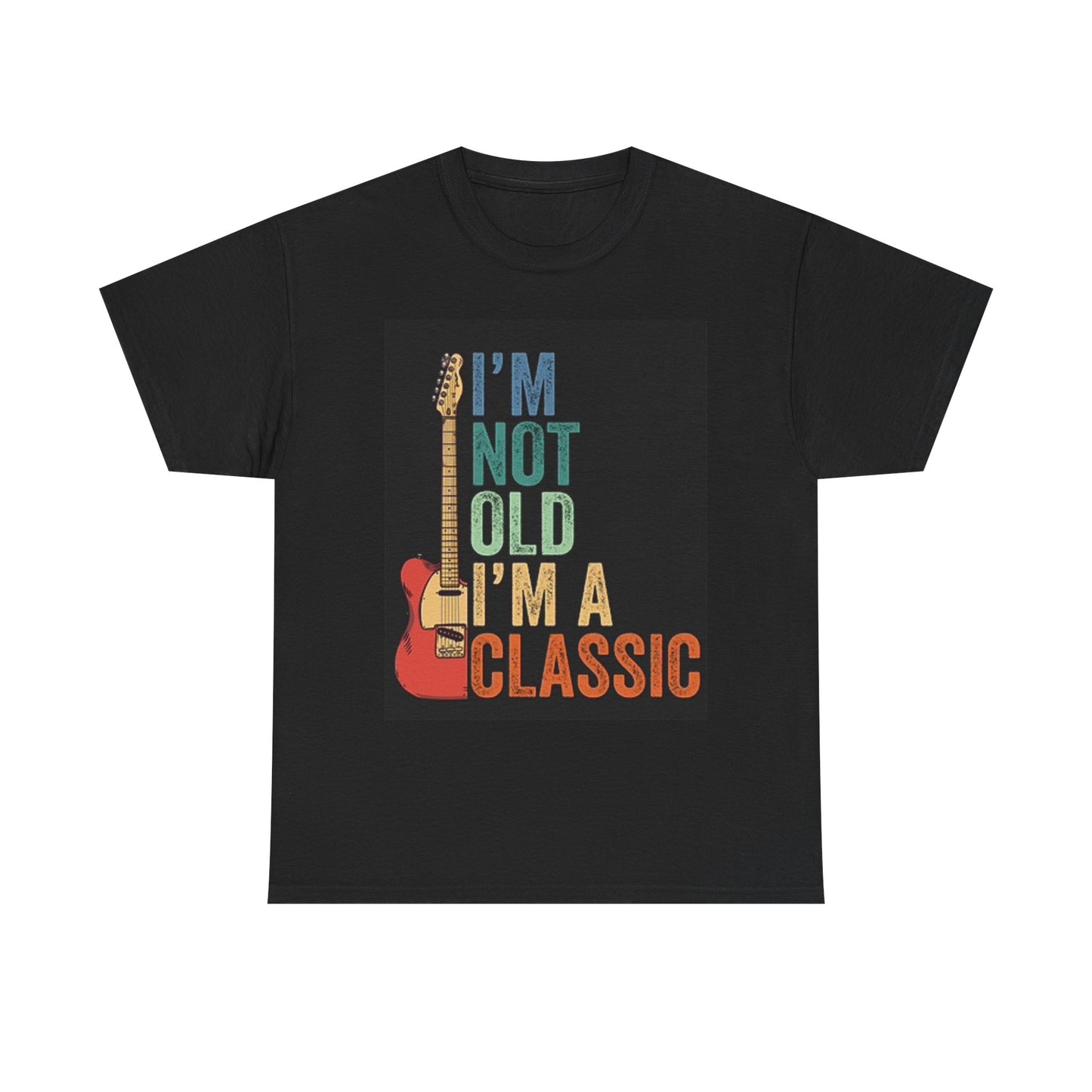 I'm Not Old Im A Classic Guitar Graphic T Shirt Retro Unisex Heavy Cotton Tee