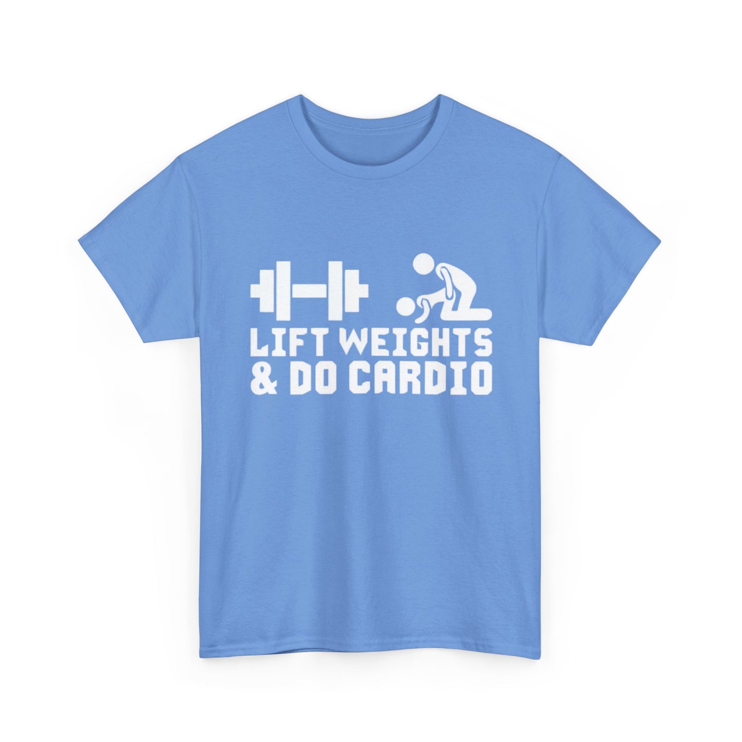 Lift Weights And Cardio Shirt Funny Graphic GYM Workout Unisex Heavy Cotton Tee