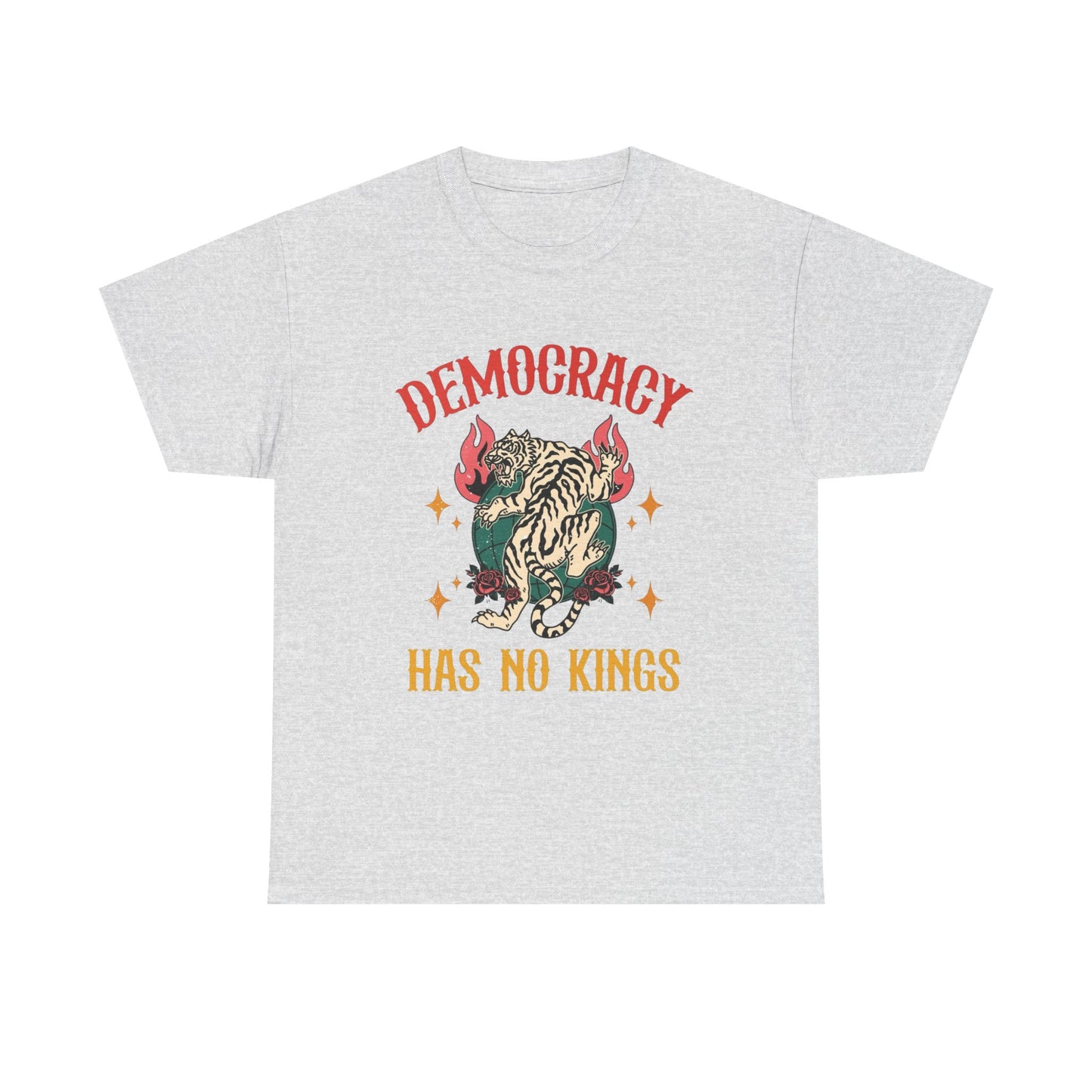 Democracy Has No Kings Graphic T Shirt NEW Adult Unisex Heavy Cotton Tee