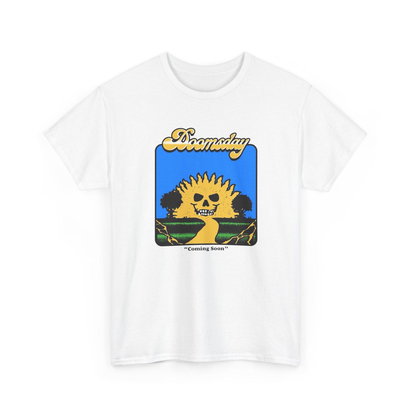 Doomsday Coming Soon Graphic T Shirt NEW Adult Unisex Heavy Cotton Tee
