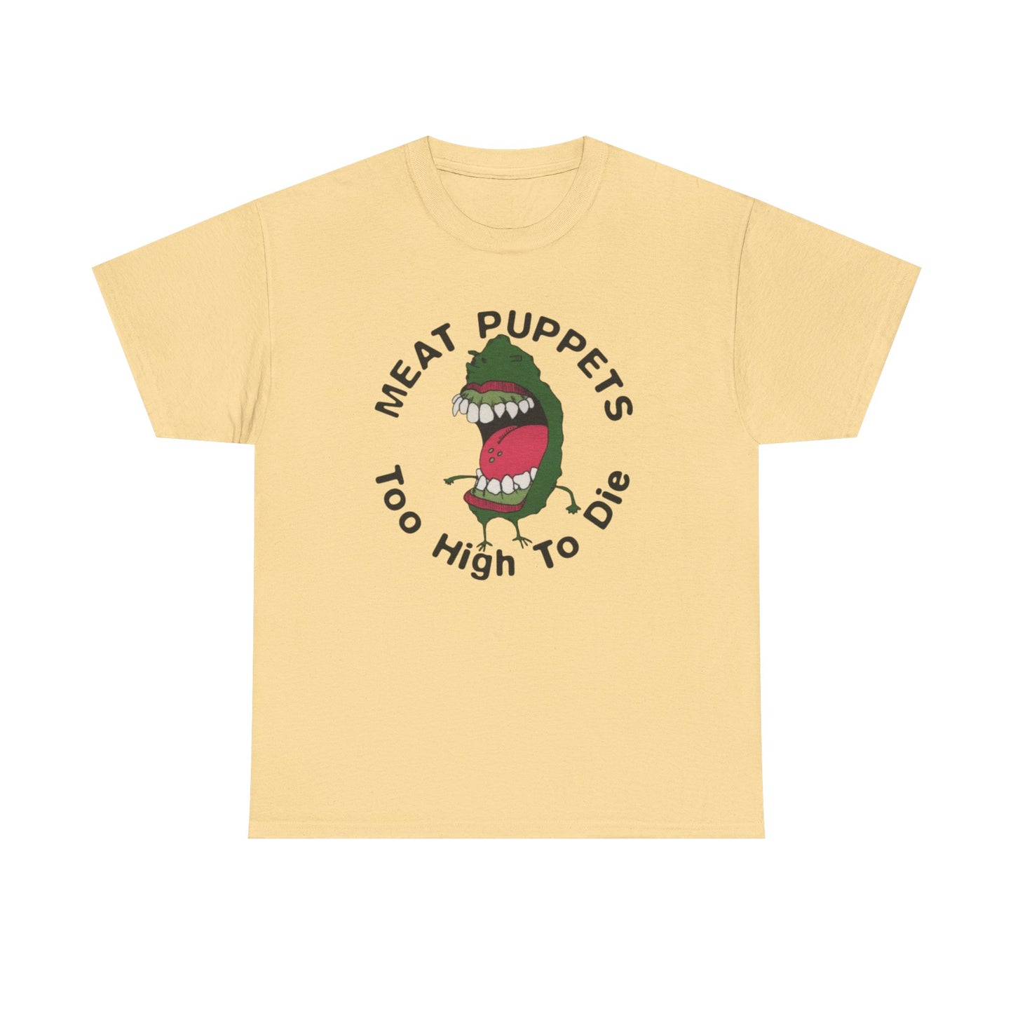 Meat Puppets Too High To Die Graphic T Shirt Unisex Heavy Cotton Tee BRAND NEW