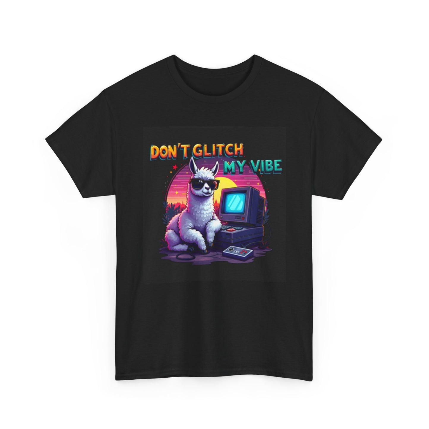 Don't Glitch My Vibe Graphic T Shirt Funny Gaming Unisex Heavy Cotton Tee