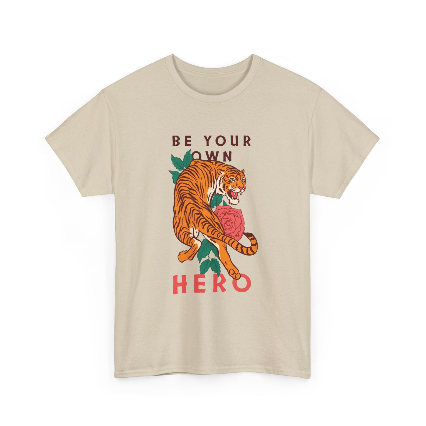 Be Your Own Hero Tiger Graphic T Shirt NEW Adult Tee