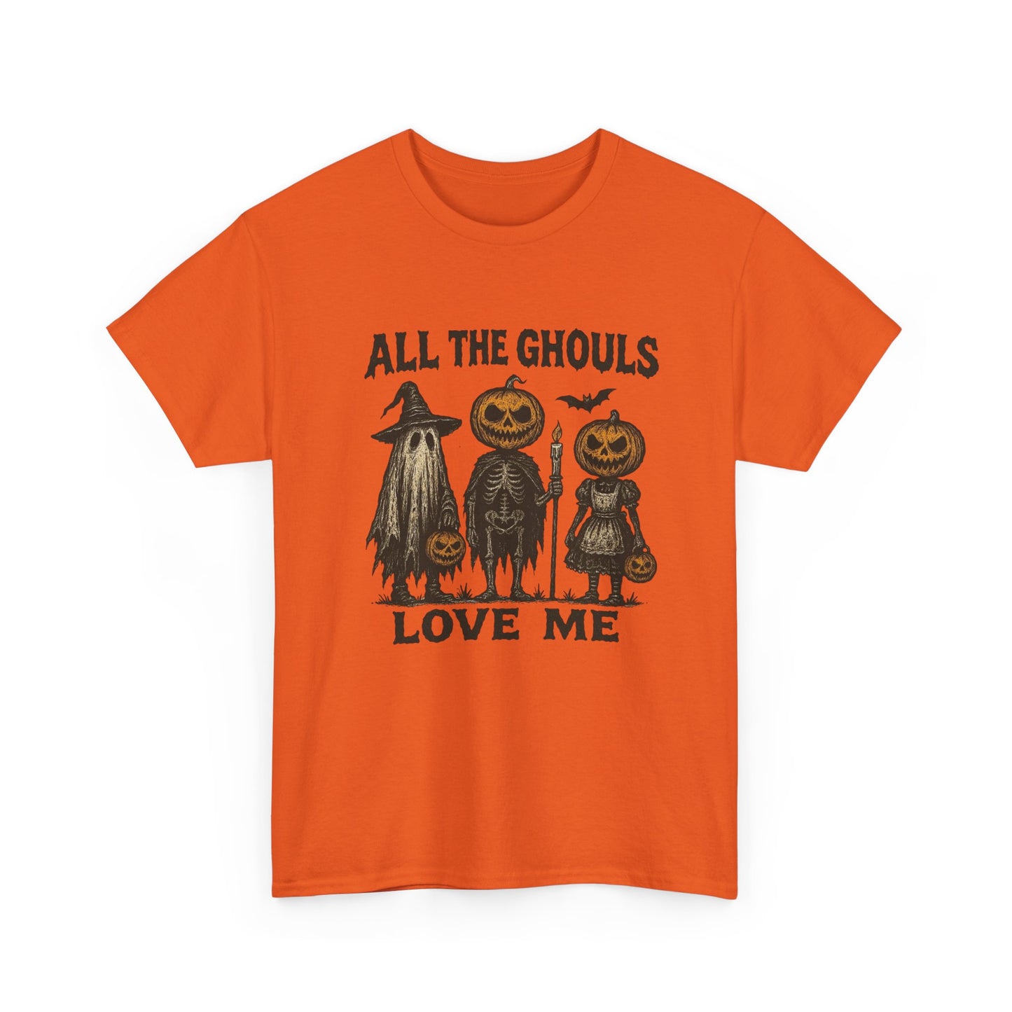 All The Ghouls Love Me Halloween T Shirt Unisex Heavy Cotton Tee