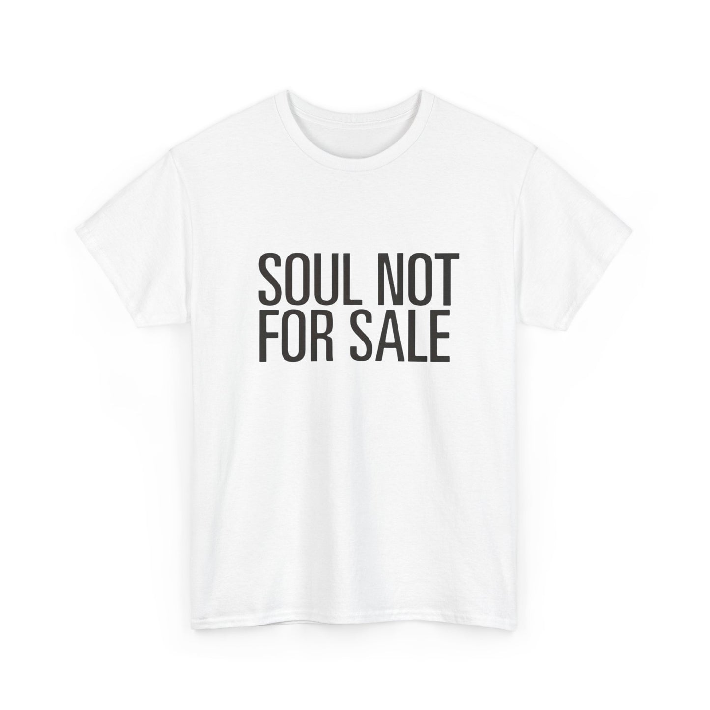 Soul Not For Sale Graphic T Shirt Heavy Cotton Tee NEW Gift