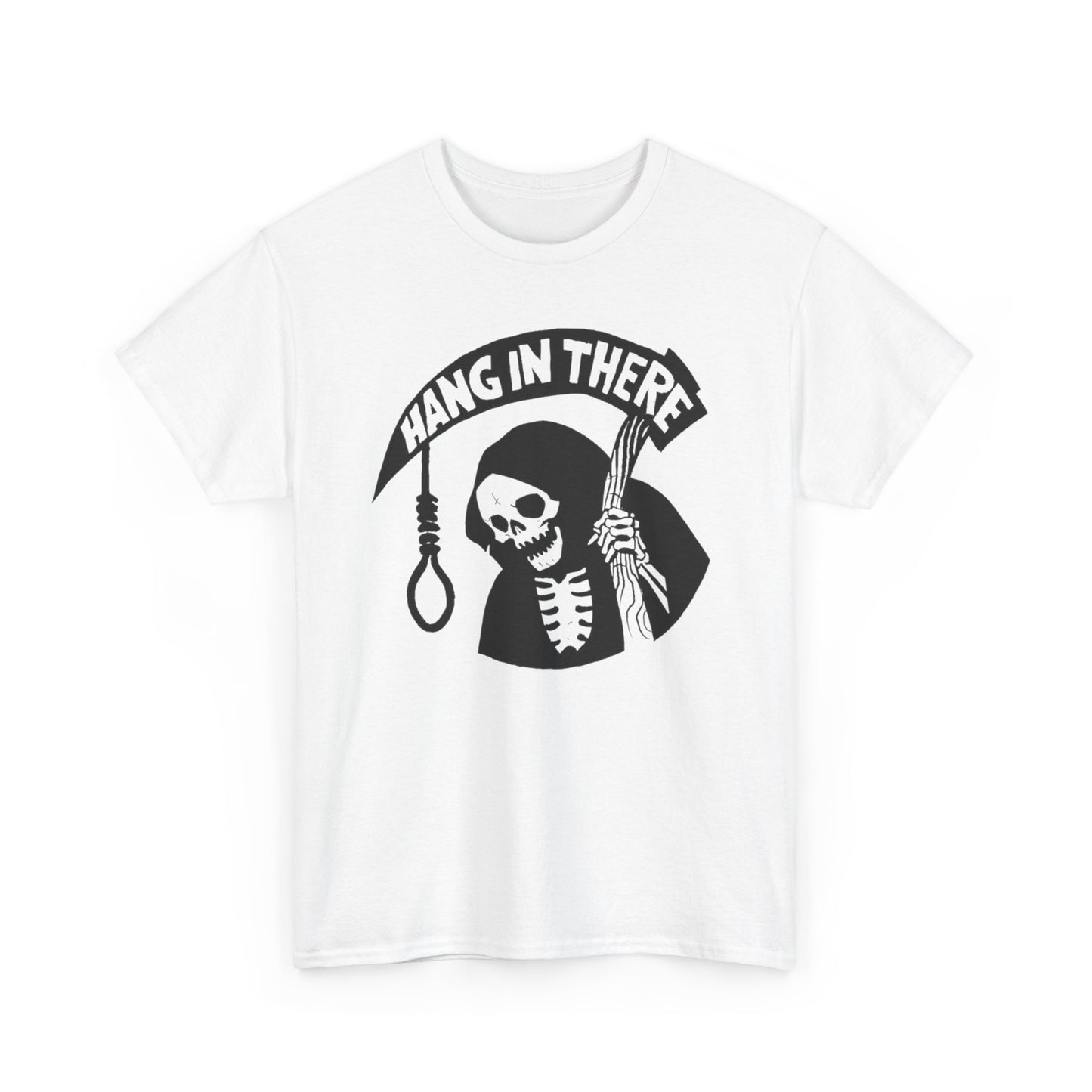 Hang In There Funny Graphic T Shirt Unisex Heavy Cotton Tee