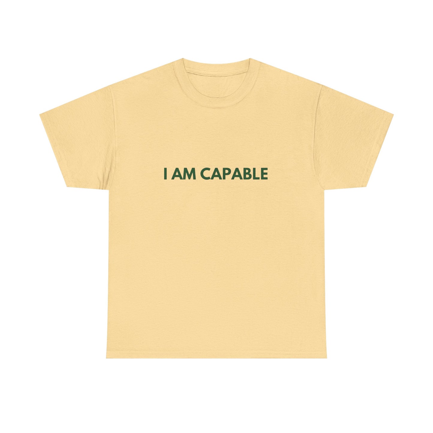 I Am Capable Graphic T Shirt NEW ADULT TEE