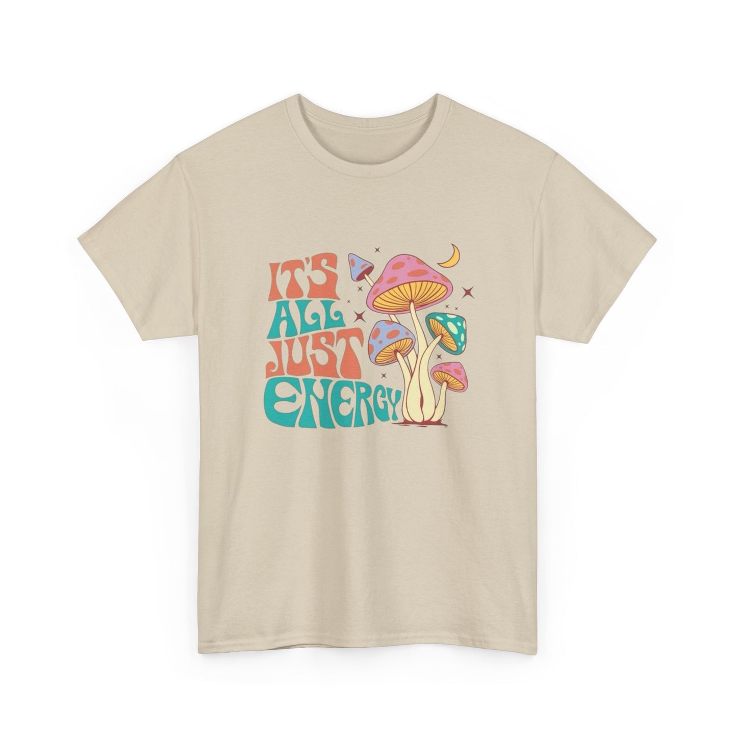 Its All Just Energy Mushrooms Graphic T Shirt Unisex Heavy Cotton Tee