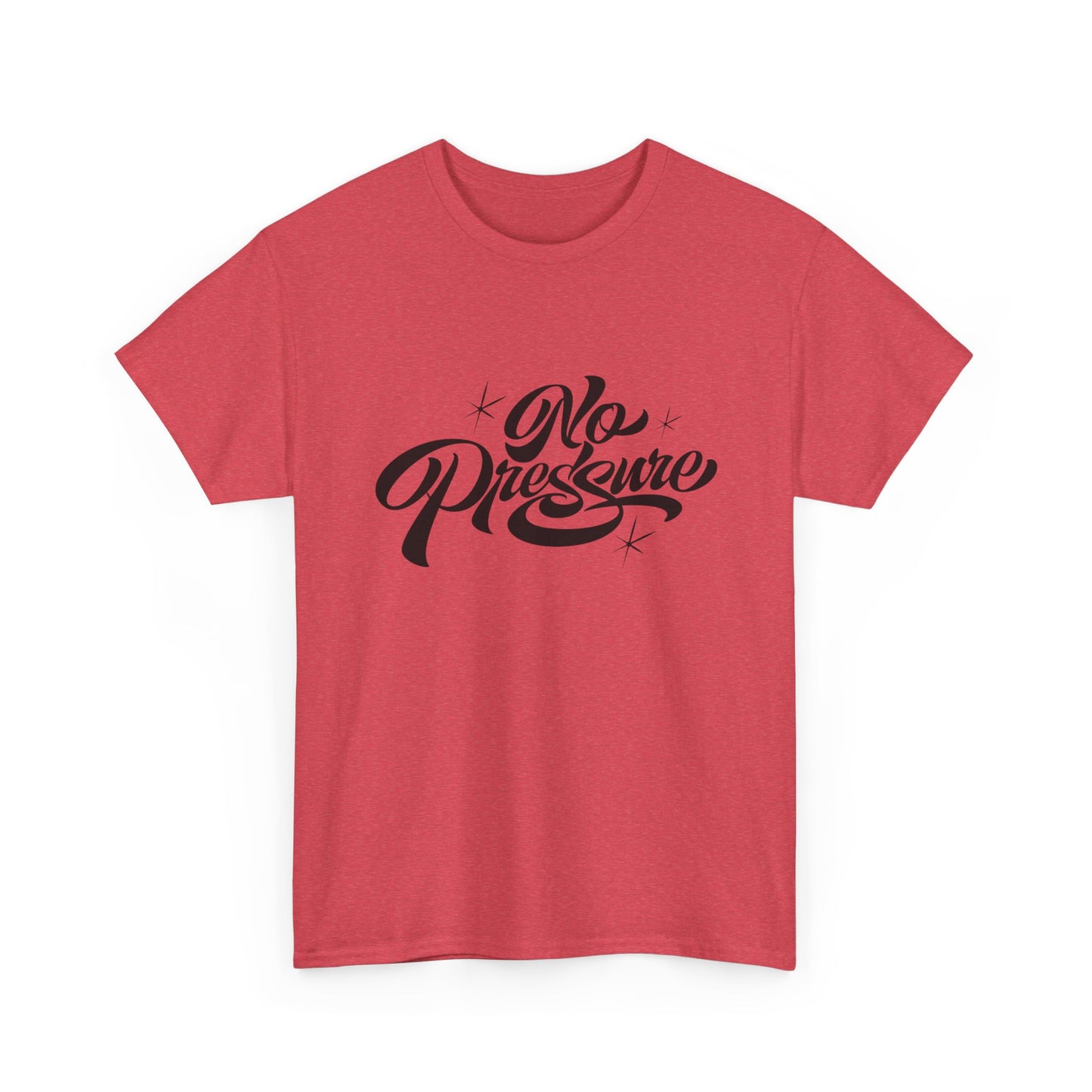 No Pressure Graphic T Shirt NEW ADULT Tee