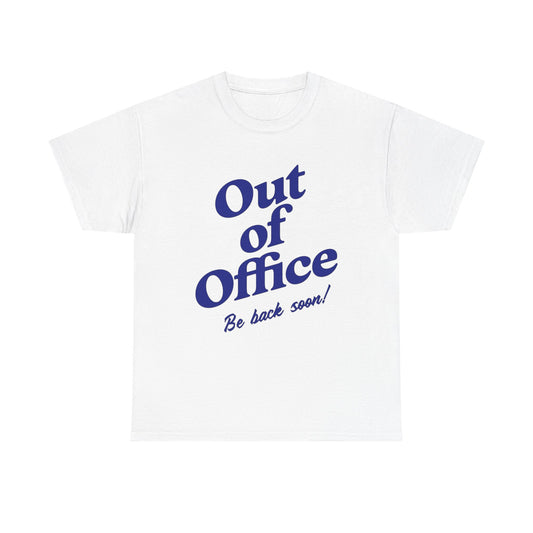 Out Of Office Vacation Graphic T Shirt NEW ADULT Unisex Heavy Cotton Tee
