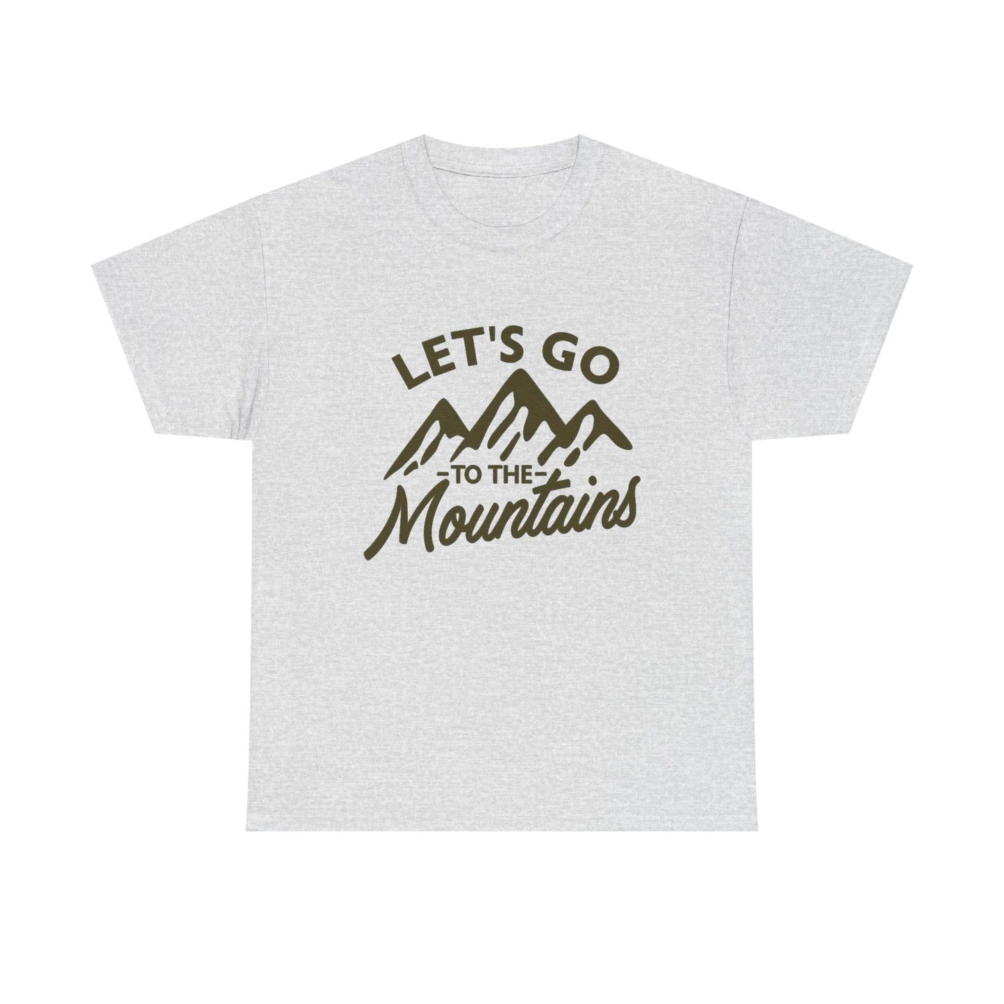 Lets Go To The Mountains Graphic T Shirt NEW ADULT