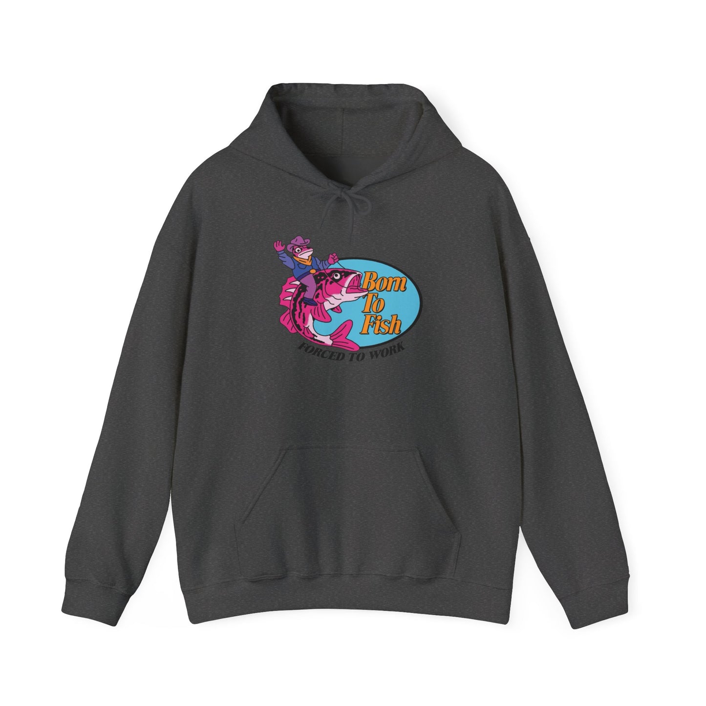 Born To Fish Forced To Work Graphic Hoodie Heavy Blend Sweatshirt NEW