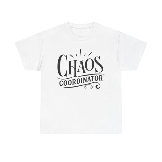 Chaos Coordinator Funny Graphic T Shirt Unisex Heavy Cotton Tee