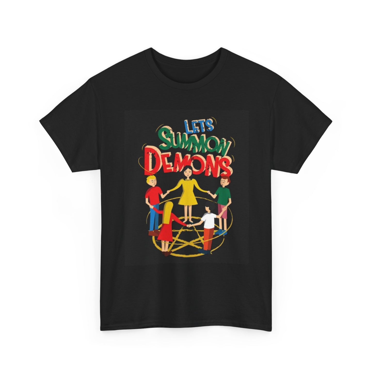 Lets Summon Demons T Shirt Funny Jokes Poster Unisex Heavy Cotton Tee
