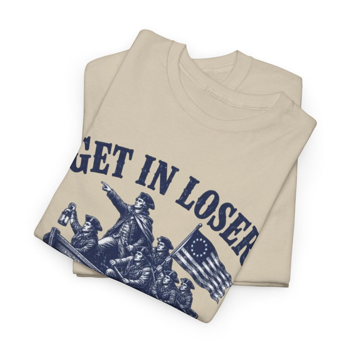 Get in Loser Were Crossing The Delaware Graphic T Shirt Men's Heavy Cotton Tee
