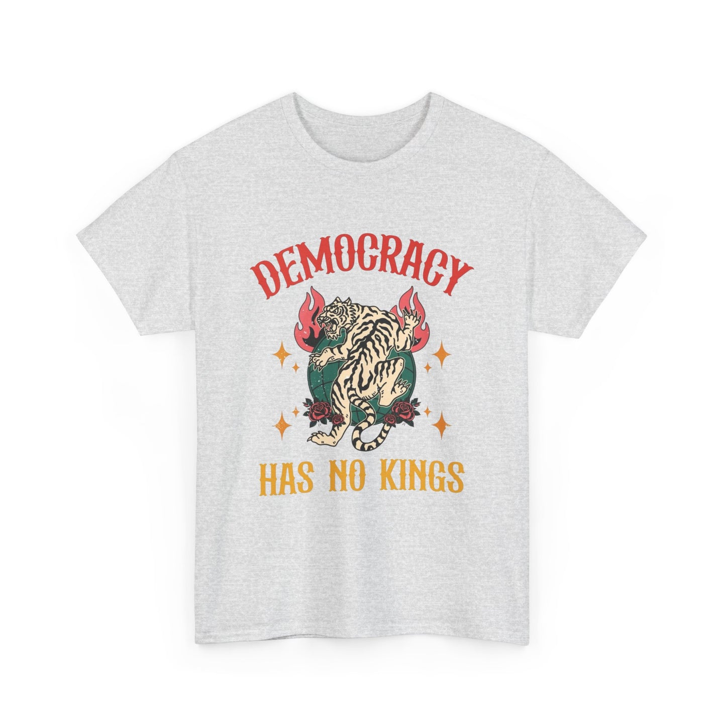 Democracy Has No Kings Graphic T Shirt NEW Adult Unisex Heavy Cotton Tee