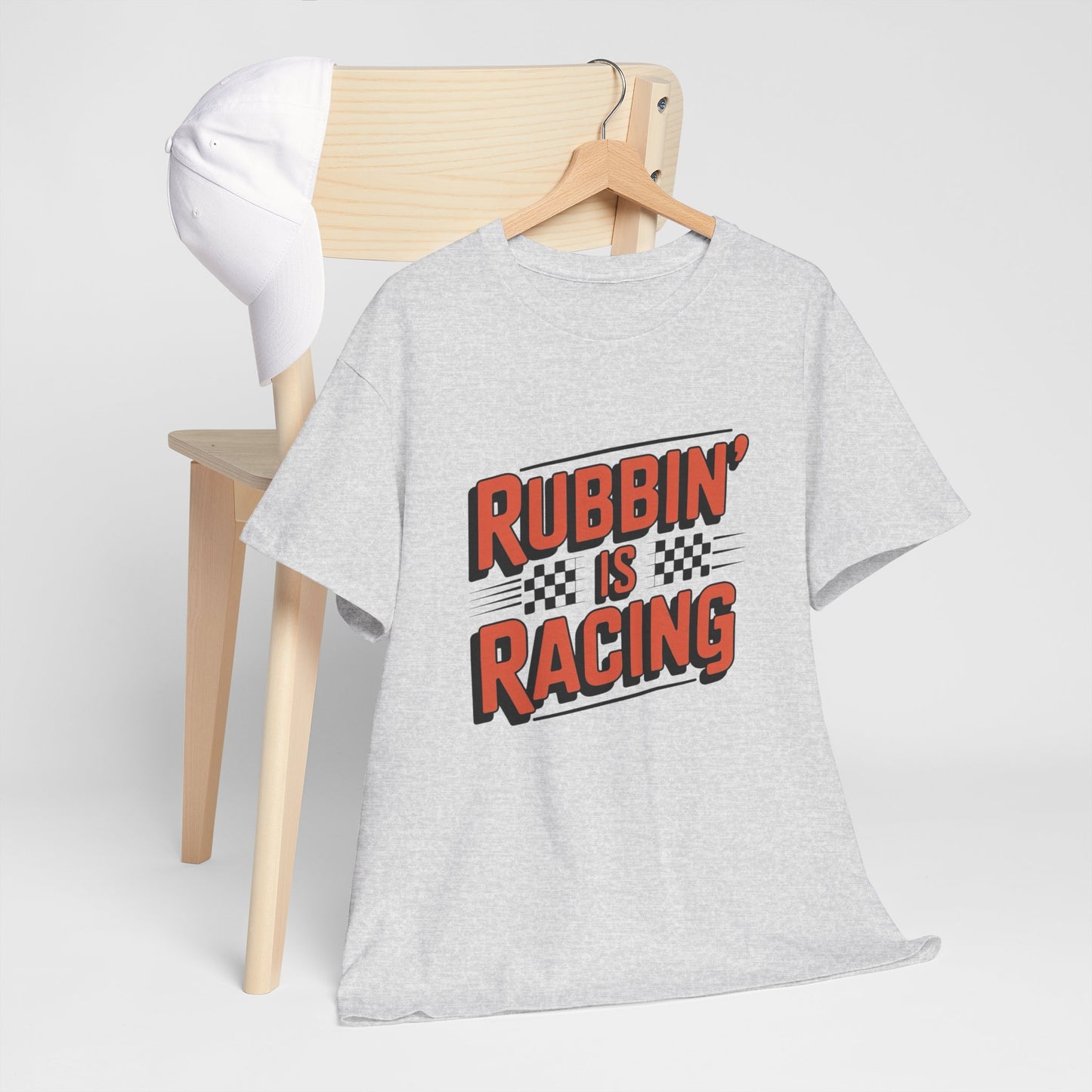 Rubbin Is Racing Graphic T Shirt NEW ADULT Unisex Heavy Cotton Tee