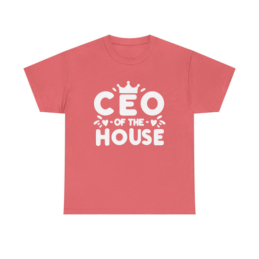 CEO Of This House T Shirt Funny graphic Jokes Unisex Heavy Cotton Tee
