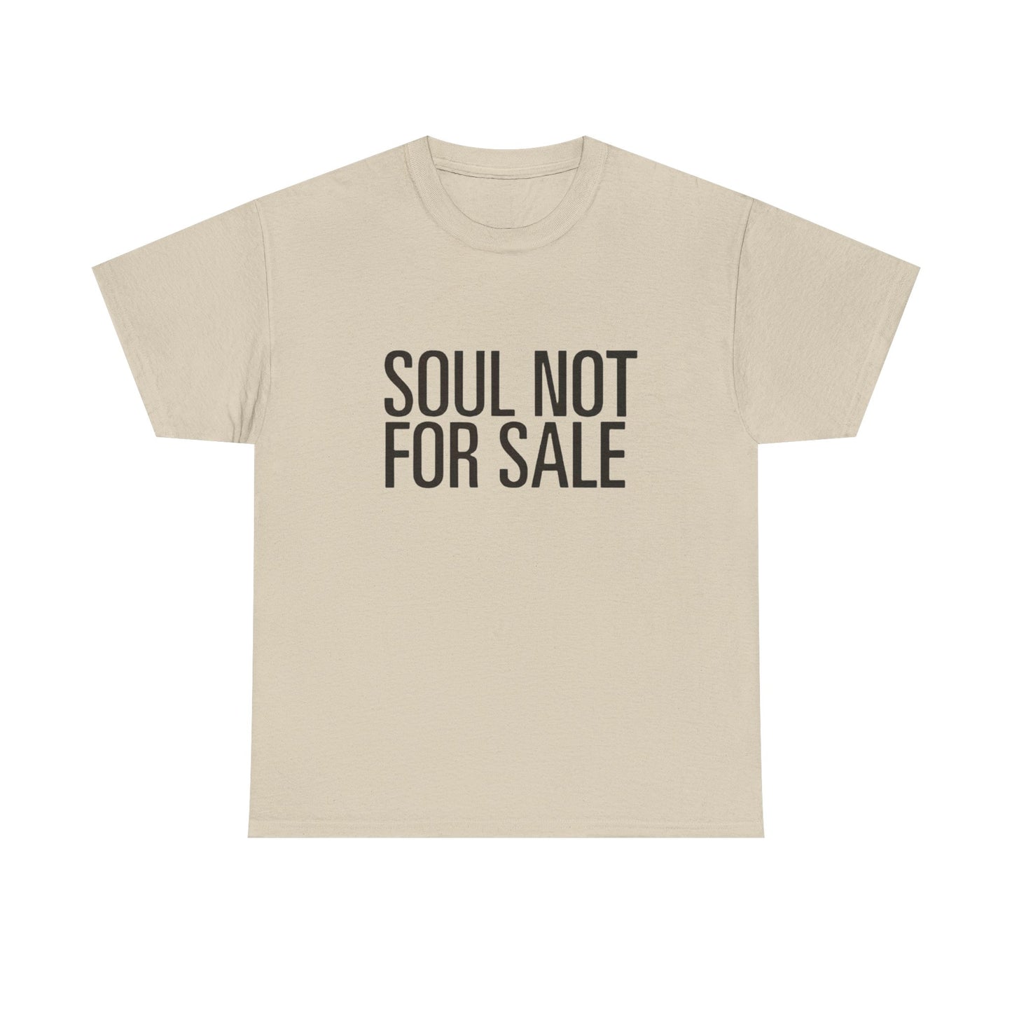 Soul Not For Sale Graphic T Shirt Heavy Cotton Tee NEW Gift